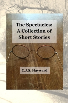 Paperback The Spectacles: A Collection of Short Stories Book