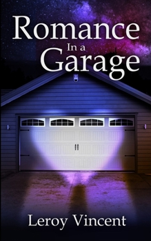 Paperback Romance In a Garage: Based on a True Story Book