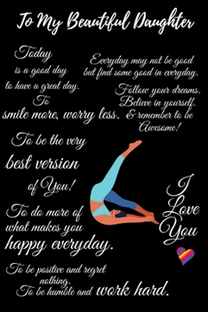 Paperback To My Beautiful Daughter Journal Notebook: Blank Lined Notebook Journal / Diary / Composition journal Notebook / Perfect Valentine's Day Gift for Daug Book