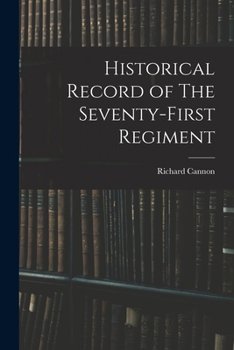 Paperback Historical Record of The Seventy-First Regiment Book