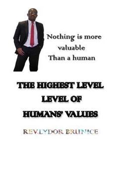 Paperback The Highest Level of Humans' Values: Your Value is in you Book