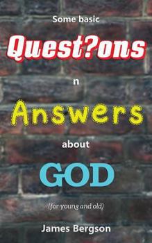 Paperback Some basic Questions n Answers about GOD Book