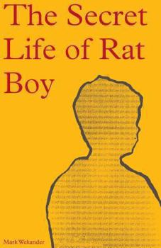 Paperback The Secret Life of Rat Boy Book