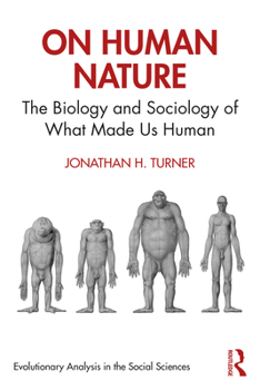 Paperback On Human Nature: The Biology and Sociology of What Made Us Human Book
