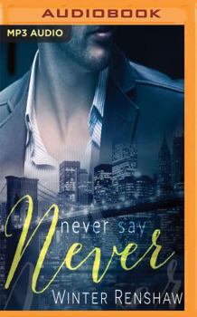 Never Say Never - Book #3 of the Never