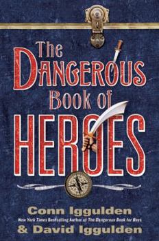 Hardcover The Dangerous Book of Heroes Book