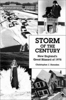 Paperback Storm of the Century: New England's Great Blizzard of 1978 Book