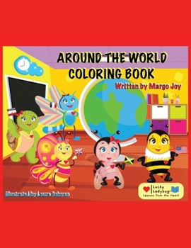 Paperback Around The World Coloring Book: Lucky Ladybug And Friends Book