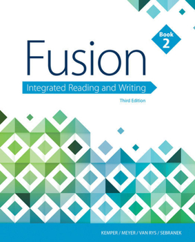Bundle: Fusion: Integrated Reading and Writing, Book 2, Loose-Leaf Version, 3rd + MindTap Developmental English, 1 Term (6 Months) Printed Access Card