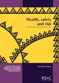 Paperback Health, Safety and Risk: Looking After Each Other at School and in the World of Work Book