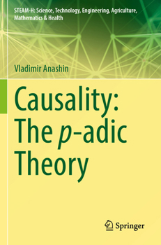Paperback Causality: The P-Adic Theory Book