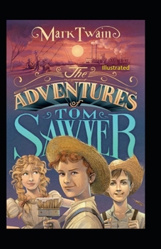 Paperback The Adventures of Tom Sawyer Illustrated Book