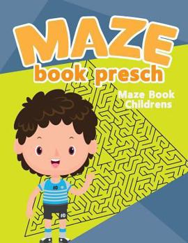 Paperback Maze book preschool: Maze Book Childrens Book