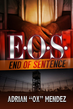 Mass Market Paperback E.O.S.: End of Sentence Book