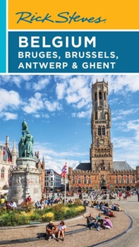 Paperback Rick Steves Belgium: Bruges, Brussels, Antwerp & Ghent Book