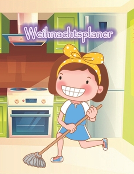 Weihnachtsplaner : Notizbuch F?r Die Organisation der Feiertage, Planer F?r Die Feiertage 2019, Dezember Kalender 1 Bis 31, 100 Seiten, 8. 5 X 11