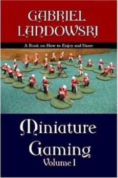 Paperback Miniature Gaming Vol. I ( Black & White Version ) Book