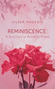 Paperback Reminiscence: A Selection of Assorted Poems Book