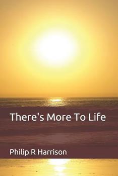 Paperback There's More To Life Book