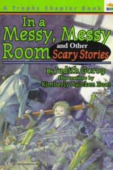 Paperback In a Messy, Messy Room: And Other Scary Stories Book