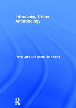 Hardcover Introducing Urban Anthropology Book