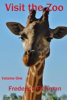 Paperback Visit the Zoo: Volume One Book