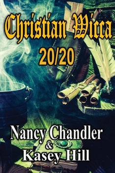 Paperback Christian Wicca: 20/20 Book