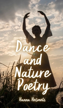 Hardcover Dance and Nature Poetry Book