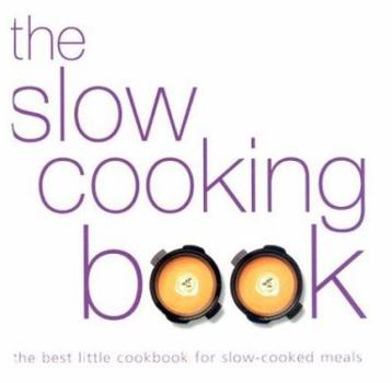 Paperback The Slow Cooking Book