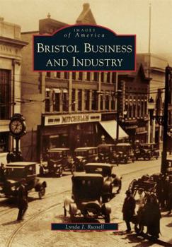 Bristol Business and Industry - Book  of the Images of America: Connecticut