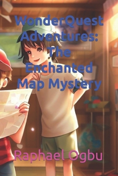 Paperback WonderQuest Adventures: The Enchanted Map Mystery Book