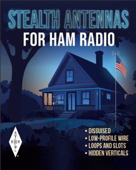 Stealth Antennas for Ham Radio