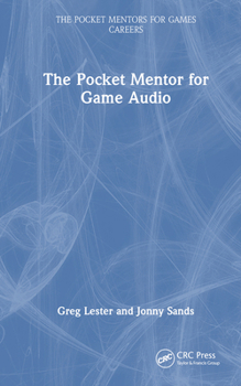 Hardcover The Pocket Mentor for Game Audio Book