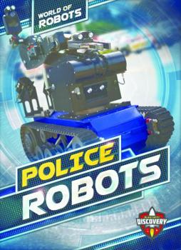 Police Robots - Book  of the World of Robots