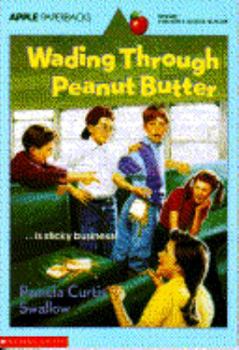 Paperback Wading Through Peanut Butter Book