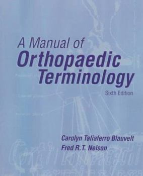 Paperback A Manual of Orthopaedic Terminology Book
