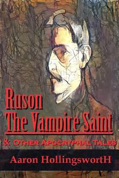 Paperback Ruson the Vampire Saint & Other Apocryphal Tales Book