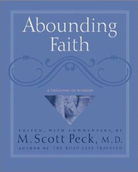 Hardcover Abounding Faith : A Treasury Of Wisdom Book
