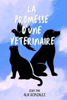 Paperback La Promesse d'Une Veterinaire [French] Book
