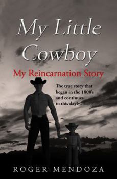 Paperback My Little Cowboy: My Reincarnation Story Book