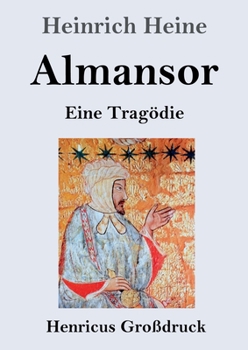 Paperback Almansor (Großdruck): Eine Tragödie [German] Book