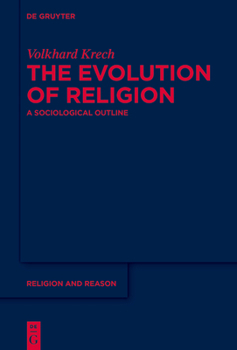 Hardcover The Evolution of Religion: A Sociological Outline Book