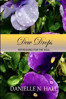 Dew Drops Refreshing for the Soul