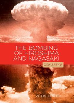 Paperback The Bombing of Hiroshima & Nagasaki Book