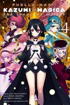 Paperback Puella Magi Kazumi Magica, Vol. 4: The Innocent Malice Volume 4 Book