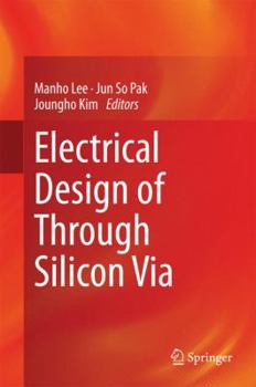 Hardcover Electrical Design of Through Silicon Via Book