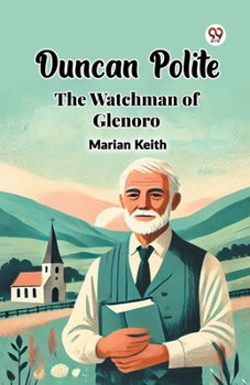 Paperback Duncan Polite The Watchman of Glenoro Book