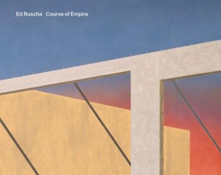 Hardcover Ed Ruscha: Course of Empire Book