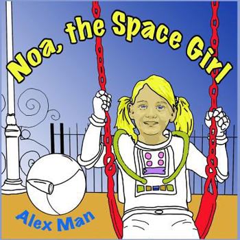 Paperback Noa, the Space Girl Book