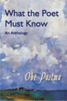 Paperback What the Poet Must Know (English and Frisian Edition) Book